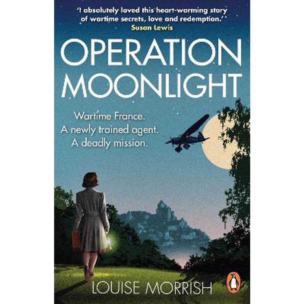 Operation Moonlight: A compelling and emotionally moving historical fiction novel (Paperback) - Louise Morrish